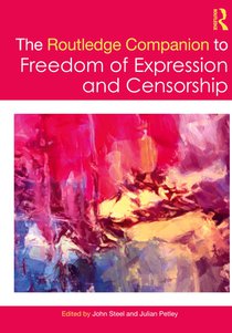 The Routledge Companion to Freedom of Expression and Censorship