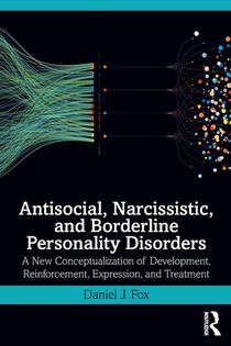 Antisocial, Narcissistic, and Borderline Personality Disorders