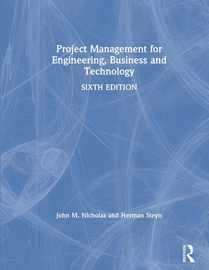 Project Management for Engineering, Business and Technology