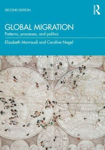 Global Migration: Patterns, Processes and Politics voorzijde