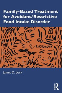 Family-Based Treatment for Avoidant/Restrictive Food Intake Disorder voorzijde