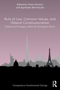 Rule of Law, Common Values, and Illiberal Constitutionalism