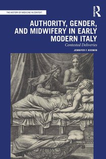 Authority, Gender, and Midwifery in Early Modern Italy voorzijde