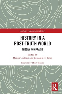 History in a Post-Truth World