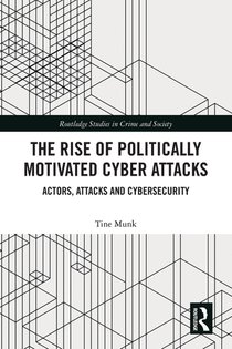 The Rise of Politically Motivated Cyber Attacks