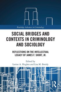 Social Bridges and Contexts in Criminology and Sociology