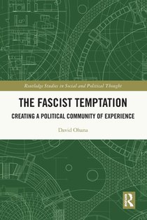 The Fascist Temptation