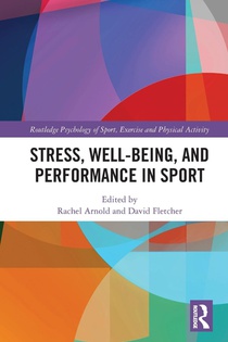 Stress, Well-Being, and Performance in Sport voorzijde