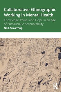 Collaborative Ethnographic Working in Mental Health