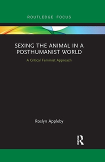 Sexing the Animal in a Post-Humanist World