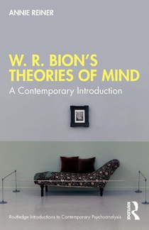W. R. Bion’s Theories of Mind
