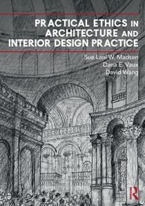 Practical Ethics in Architecture and Interior Design Practice