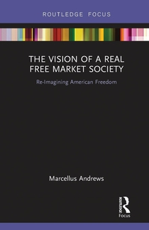 The Vision of a Real Free Market Society voorzijde