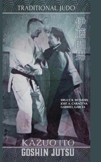 Kazuo Ito Goshin Jutsu - Traditional Judo (English)
