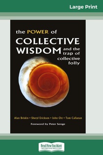 The Power of Collective Wisdom and the Trap of Collective Folly (16pt Large Print Edition)