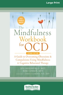 The Mindfulness Workbook for OCD