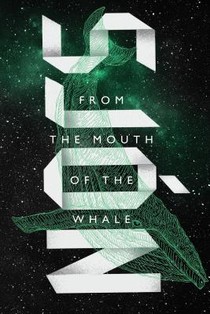 FROM THE MOUTH OF THE WHALE