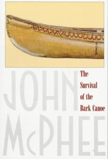 The Survival of the Bark Canoe voorzijde