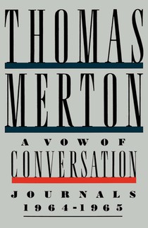 A Vow of Conversation