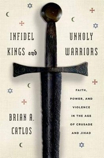 Infidel Kings and Unholy Warriors voorzijde