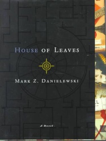 House of Leaves. The Remastered, Full-Color Edition