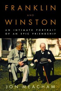 Franklin and Winston: An Intimate Portrait of an Epic Friendship voorzijde