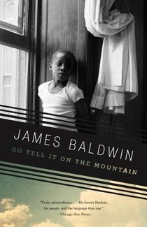 Baldwin, J: Go Tell It on the Mountain