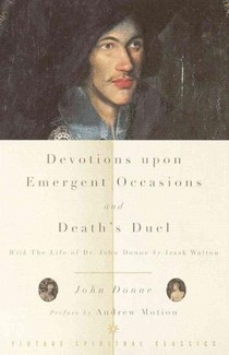 Devotions Upon Emergent Occasions and Death's Duel