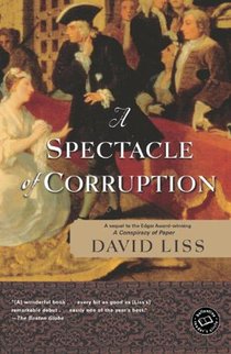 Liss, D: Spectacle of Corruption