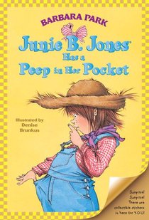 Junie B. Jones Has a Peep in Her Pocket