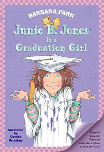 Junie B. Jones #17: Junie B. Jones Is a Graduation Girl