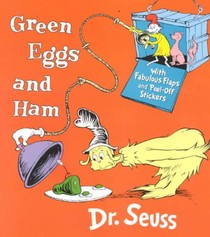 Green Eggs and Ham: With Fabulous Flaps and Peel-Off Stickers [With Stickers]