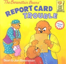 The Berenstain Bears' Report Card Trouble