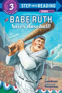 Babe Ruth Saves Baseball!