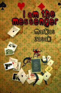 Zusak, M: I Am the Messenger