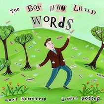 The Boy Who Loved Words