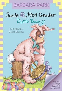 Junie B. Jones #27: Dumb Bunny