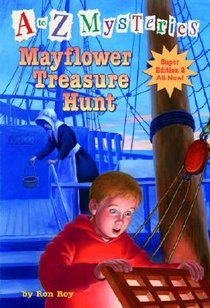 A to Z Mysteries Super Edition 2: Mayflower Treasure Hunt