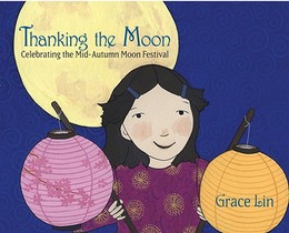 Thanking the Moon: Celebrating the Mid-Autumn Moon Festival voorzijde