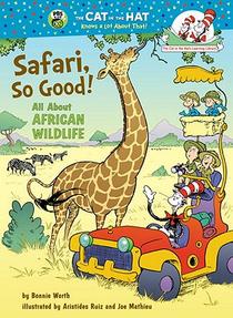 Safari, So Good! All About African Wildlife