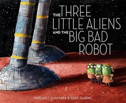 The Three Little Aliens and the Big Bad Robot voorzijde