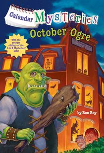 Calendar Mysteries #10: October Ogre