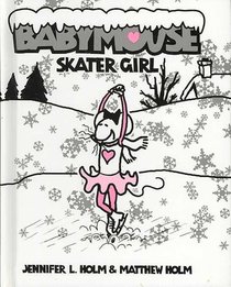 Babymouse #7: Skater Girl