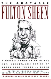 The Quotable Fulton Sheen