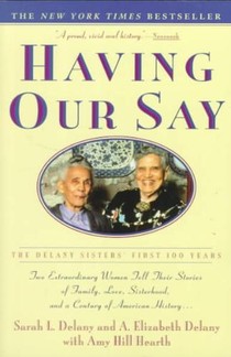 Delany, S: Having Our Say