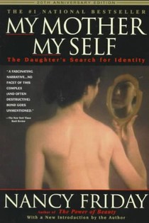 My Mother/My Self
