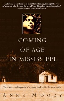 Coming of Age in Mississippi: The Classic Autobiography of a Young Black Girl in the Rural South voorzijde