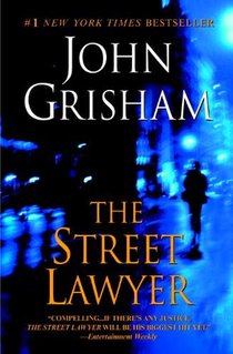 Grisham, J: Street Lawyer