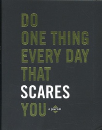 Do One Thing Every Day That Scares You voorzijde