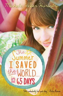 Hurwitz, M: Summer I Saved the World . . . in 65 Days